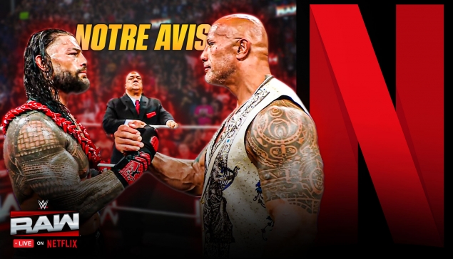 WWE sur Netflix : Ce qu'on en a pensé !